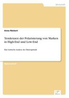 Tendenzen Der Polarisierung Von Marken in High-End Und Low-End 3838688244 Book Cover