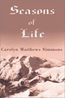 Seasons of Life 0595217672 Book Cover