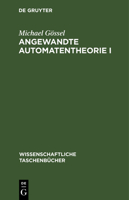 Angewandte Automatentheorie I 3112567730 Book Cover