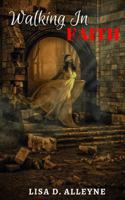 Walking In Faith 1720193649 Book Cover