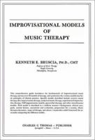 Improvisational Models of Music Therapy 0398060401 Book Cover