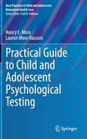 Practical Guide to Child and Adolescent Psychological Testing 3030735176 Book Cover