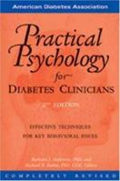 Practical Psychology for Diabetes Clinicians: How to Deal With the Key Behavioral Issues Faced by Patients and Health-Care Teams (Practical Approaches in Diabetes Care) 0945448732 Book Cover