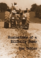 Ruminations of a Hillbilly Poser 0359175414 Book Cover