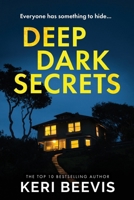 Deep Dark Secrets 1806581779 Book Cover