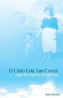 El Cielo Esta Tan Cerca 1490413170 Book Cover
