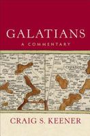 Galatians: A Commentary 1540960072 Book Cover