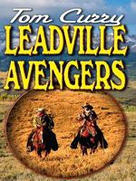 Leadville Avengers B003YE00B8 Book Cover
