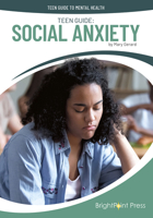 Teen Guide: Social Anxiety 1678211486 Book Cover