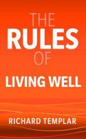 The Rules of Living Well: A personal code for a healthier, happier you 1292766492 Book Cover