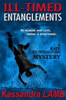 Ill-Timed Entanglements 194728746X Book Cover