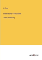 Ehstnische Volkslieder: Zweite Abtheilung 338240172X Book Cover