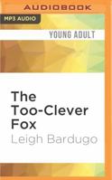 The Too-Clever Fox 1536648558 Book Cover