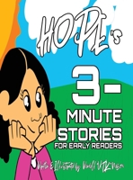 Hope's Universe Presents: Hope's 3-Minute Stories For Early Readers B0C54X7BH9 Book Cover