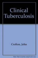 Clinical Tuberculosis 0333724305 Book Cover