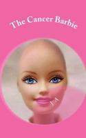 The Cancer Barbie 149358555X Book Cover