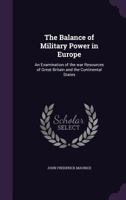 The Balance of Military Power in Europe 374472543X Book Cover