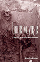 Bone Voyage: A Journey in Forensic Anthropology 0826319688 Book Cover