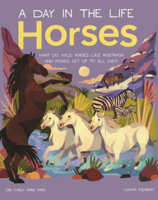 Horses: What Do Wild Horses Like Mustangs and Ponies Get Up to All Day? B0GN6H8F7H Book Cover