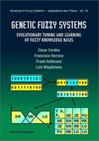 Genetic Fuzzy Systems 9810240171 Book Cover