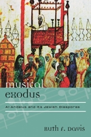 Al-Andalus and Its Jewish Diaspora: Musical Exodus 0810881756 Book Cover