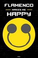 Flamenco Makes Me Happy Planner: Flamenco Smiley Headphones Music Calendar 2020 - 6 x 9 inch 120 pages gift B083XRSDNJ Book Cover