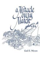 A miracle every March, 1461038537 Book Cover