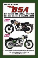 BOOK OF THE BSA OHV SINGLES 350 & 500cc 1955-1967 1588501566 Book Cover