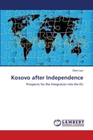 Kosovo after Independence 3659129011 Book Cover