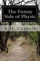 The Funny Side of Physic 1502379961 Book Cover