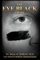 The Eye Black Study 0965604055 Book Cover