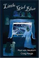 Little Girl Blue 1413742998 Book Cover