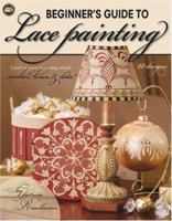 Beginner's Guide to Lace Painting 1601400659 Book Cover