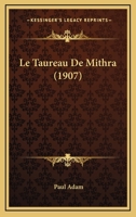 Le Taureau de Mithra... 034147293X Book Cover