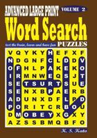 Advanced Large Print Word Search Puzzles, Vol. 2 1539898636 Book Cover