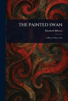 The Painted Swan 1023582783 Book Cover