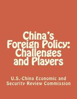 China's Foreign Policy: Challenges and Players 1475293119 Book Cover