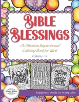 Bible Blessings Volume #4 Coloring Book: Inspirational Coloring Book with Bible Verses, Scripture and Sayings for Women, Adults, and Teens (Bible Blessings Coloring Book Series) B0CRKCQ8TG Book Cover