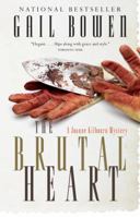 The Brutal Heart (Joanne Kilbourn Mysteries) 0771016875 Book Cover