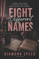 Eight Different Name B0HFLNK42X Book Cover