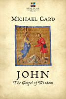 John: The Gospel of Wisdom 0830844139 Book Cover