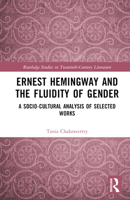 Ernest Hemingway and the Fluidity of Gender 1032343125 Book Cover