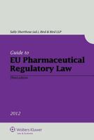 Guide to EU Pharmaceutical Regulatory Law 904113901X Book Cover