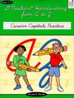 D'Nealian Handwriting from A to Z: Cursive Capitals Practice (D'Nealian Handwriting from A to Z) 0673592359 Book Cover