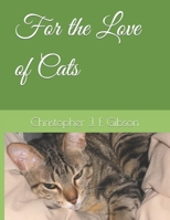 For the Love of Cats 169939878X Book Cover