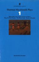 Plays One: When I Was a Girl, I Used to Scream and Shout..., When We Were Women, the Winter Guest, Borders of Paradise (Contemporary Classics) 0571176216 Book Cover