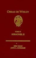 Obras de Wesley: Sermones II 1577360028 Book Cover