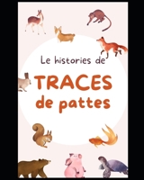 Traces de pattes (French Edition) B0DX1H1YYB Book Cover