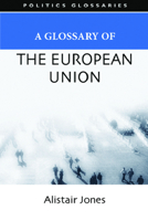 A Glossary of the European Union 0748625763 Book Cover