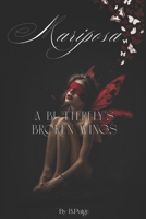 Mariposa: A Butterfly's Broken Wings B0G43KPQRQ Book Cover